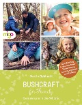 Bushcraft for Family - Martin Gebhardt