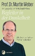 Cover-Bild zum Titel 'Begleiter in der Dunkelheit' von 'Martin Weber, Michael Albus'