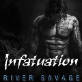 Infatuation Lib/E - River Savage