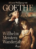 Cover-Bild zum Titel 'Willhelm Meisters Wanderjahre' von 'Johann Wolfgang von Goethe'