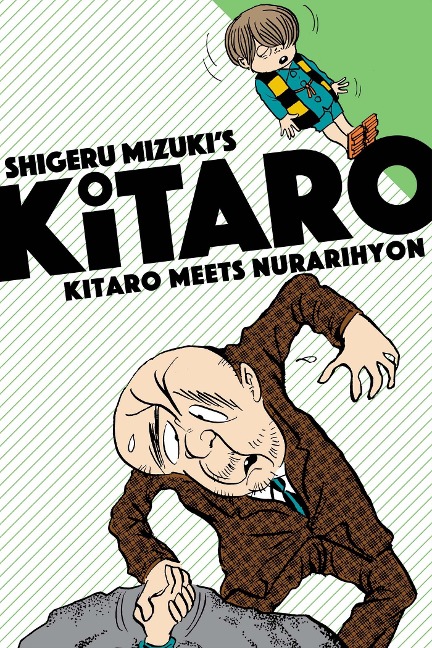 Kitaro Meets Nurarihyon - Shigeru Mizuki