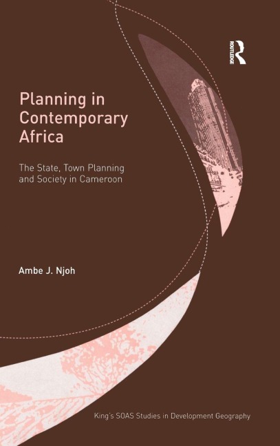 Planning in Contemporary Africa - Ambe J. Njoh