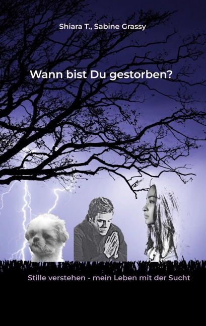 Wann bist Du eigentlich gestorben? - Shiara T., Sabine Grassy