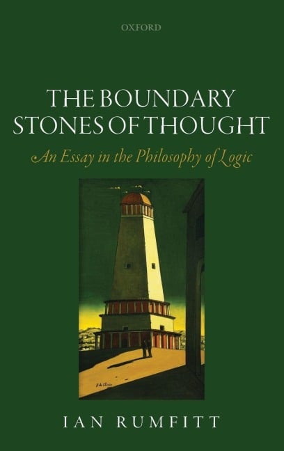 Boundary Stones of Thought - Ian Rumfitt