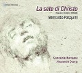 La sete di Christo-Passionsoratorium (1689) - Quarta/Aspromonte/Cervoni/Concerto Romano