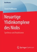 Cover-Bild zum Titel 'Neuartige Ylidinkomplexe des Niobs' von 'David Hoffmann'