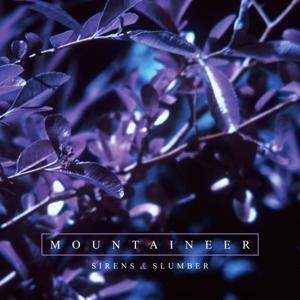 Sirens & Slumber - Mountaineers