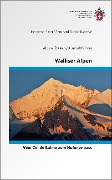 Cover-Bild zum Titel 'Walliser Alpen - Vom Trient zum Nufenenpass - die klassischen Hochtouren' von 'Bernhard Banzhaf, Hermann Biner'