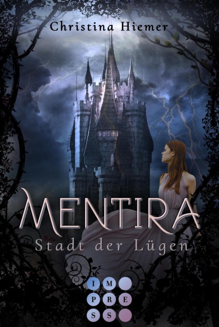 Mentira 1: Stadt der Lügen - Christina Hiemer