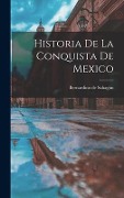 Cover-Bild zum Titel 'Historia de la conquista de Mexico' von 'Bernardino De Sahagún'