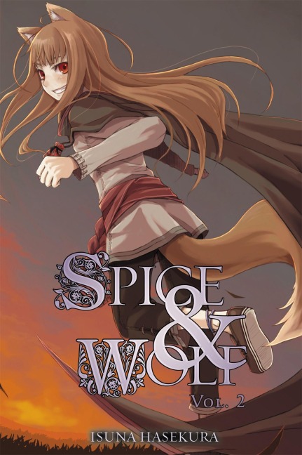 Spice and Wolf, Vol. 2 (Light Novel) - Isuna Hasekura
