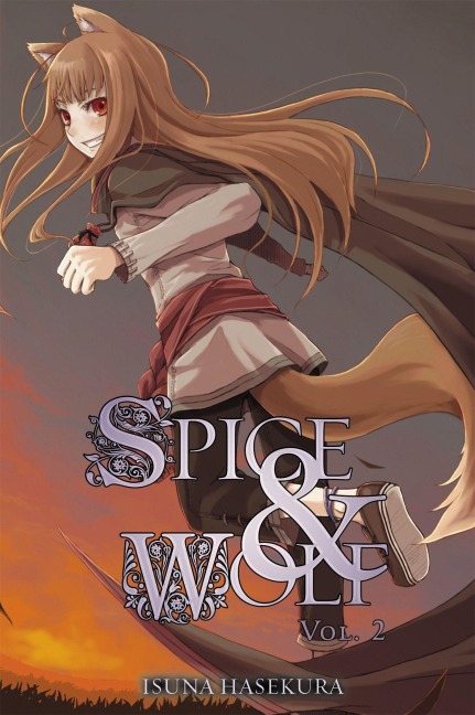 Spice and Wolf, Vol. 2 (Light Novel) - Isuna Hasekura