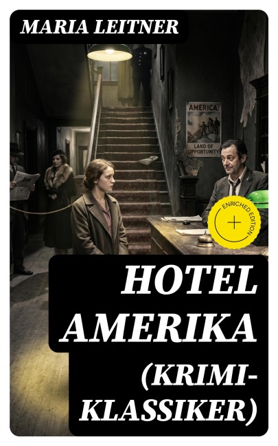 Hotel Amerika (Krimi-Klassiker) - Maria Leitner
