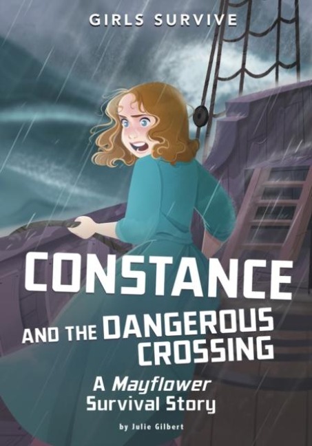 Constance and the Dangerous Crossing - Julie Gilbert