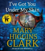 Cover-Bild zum Titel 'I've Got You Under My Skin' von 'Mary Higgins Clark'
