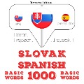 Slovenský - Spanielsky: 1000 základných slov - Jm Gardner