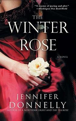 The Winter Rose - Jennifer Donnelly