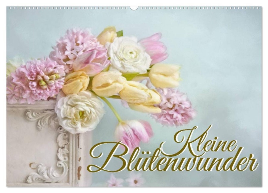 Kleine Blütenwunder (Wandkalender 2025 DIN A2 quer), CALVENDO Monatskalender - Lizzy Pe