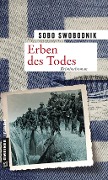Cover-Bild zum Titel 'Erben des Todes' von 'Sobo Swobodnik'