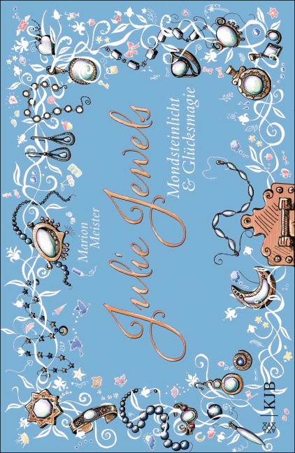 Julie Jewels - Mondsteinlicht und Glücksmagie - Marion Meister
