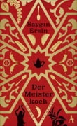 Cover-Bild zum Titel 'Der Meisterkoch' von 'Saygin Ersin'