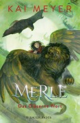 Cover-Bild zum Titel 'Merle. Das Gläserne Wort' von 'Kai Meyer'