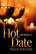 Cover-Bild zum Titel 'Hot Date (The Breakfast Club, #5)' von 'Felice Stevens'