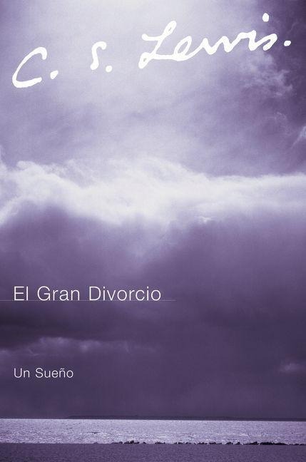 La El Gran Divorcio - C S Lewis