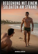 Cover-Bild zum Titel 'Begegnung mit einem Soldaten am Strand' von 'Manuel García'