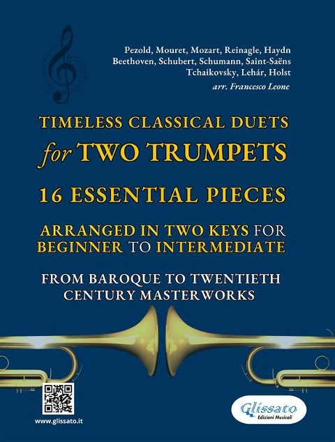 Timeless Classical Duets for Two Trumpets - Robert Schumann, Joseph Haydn, Amadeus Wolfgang Mozart, Alexander Reinagle, Franz Schubert