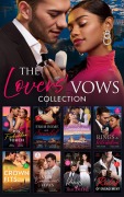 Cover-Bild zum Titel 'The Lovers' Vows Collection' von 'Natalie Anderson, Dani Collins, Heidi Rice, Annie West, Jadesola James'