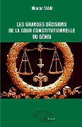 Cover-Bild zum Titel 'Les grandes décisions de la cour constitutionnelle du Bénin' von 'Mede'