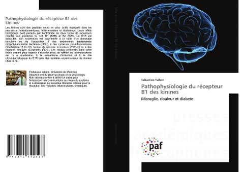 Pathophysiologie du récepteur B1 des kinines - Sebastien Talbot