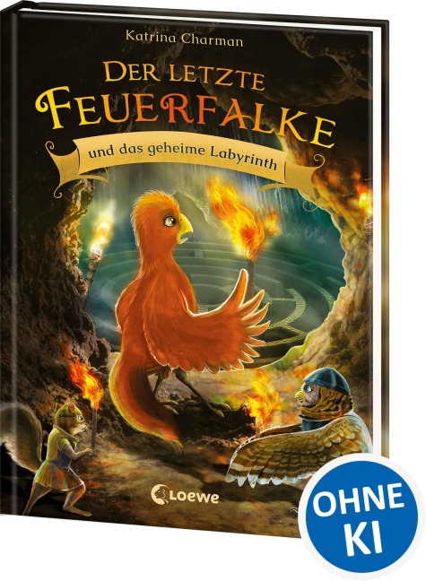 Der letzte Feuerfalke und das geheime Labyrinth (Band 10) - Katrina Charman