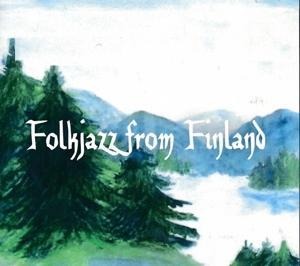 Folk Jazz From Finland - Hot Heros