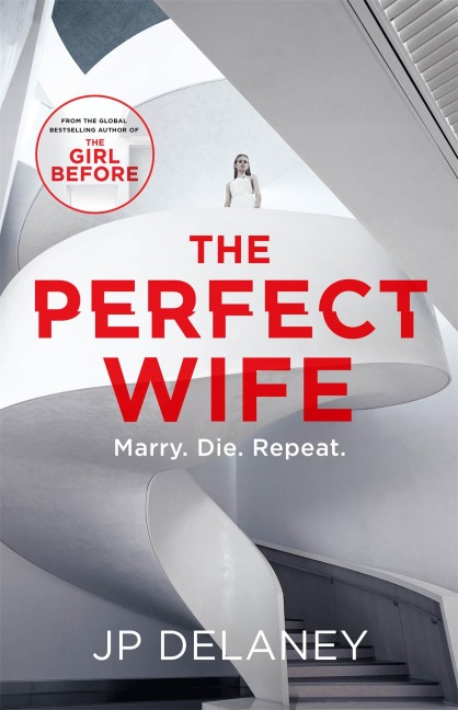 The Perfect Wife - Jp Delaney