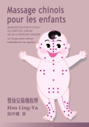 Cover-Bild zum Titel 'Massage chinois pour les enfants' von 'Ling-Ya Hsu'