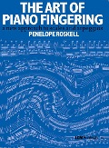 Cover-Bild zum Titel 'The Art Of Piano Fingering' von 'Penelope Roskell'