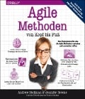 Agile Methoden von Kopf bis Fuß - Andrew Stellman, Jennifer Greene