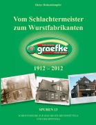Cover-Bild zum Titel 'Vom Schlachtermeister zum Wurstfabrikanten' von 'Dieter Holzenkämpfer'