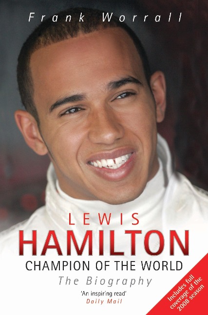 Lewis Hamilton - Champion Of The World - The Biography - Frank Worrall, Frank Worrall