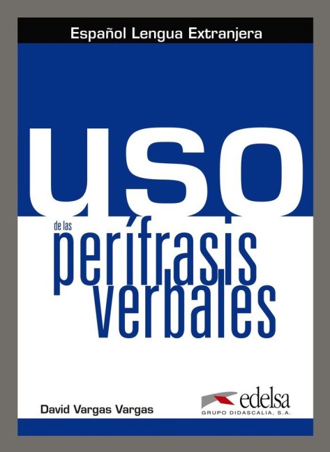 Uso de las perífrasis verbales - 