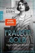 Fräulein Gold: Die Stunde der Frauen - Anne Stern