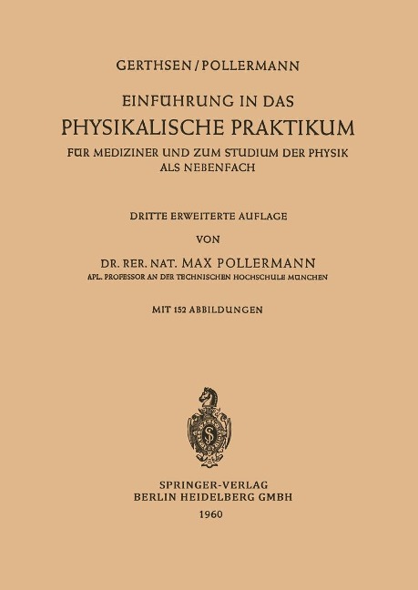 Einführung in das Physikalische Praktikum - Christian Gerthsen, Max Pollermann