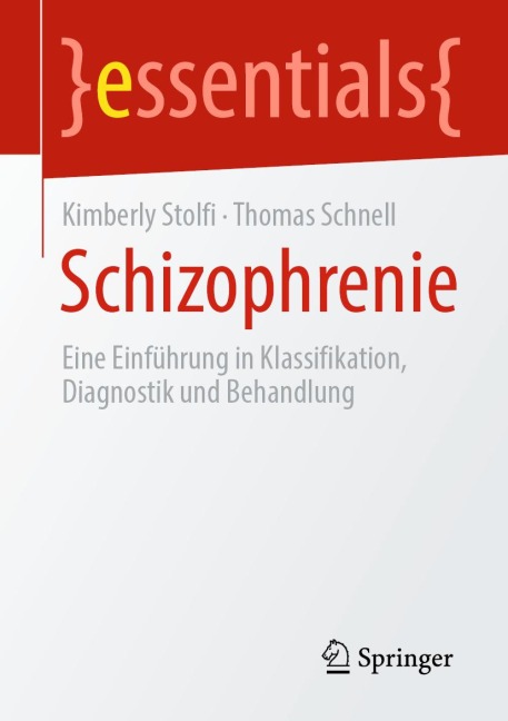 Schizophrenie - Kimberly Stolfi, Thomas Schnell