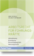 Cover-Bild zum Titel 'Arbeitsrecht für Führungskräfte' von 'Helmut Hofbauer, Mike Schulz'