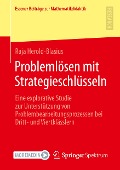 Problemlösen mit Strategieschlüsseln - Raja Herold-Blasius