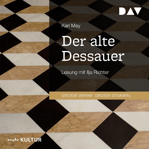 Der alte Dessauer - Karl May