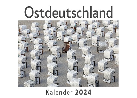 Ostdeutschland (Wandkalender 2024, Kalender DIN A4 quer, Monatskalender im Querformat mit Kalendarium, Das perfekte Geschenk) - Anna Müller