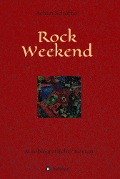 Rock Weekend - Achim Schäffer